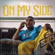 On My Side Single
