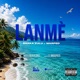 LANMÈ Single