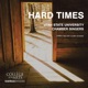 Hard Times feat Cory Evans Rheannon Longhurst Tim Stewart Jessie Evans Ellie Evans Austin Weyand Single