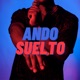 Ando Suelto feat Nano MC Single