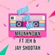 Down for you feat Jehh Jay Shootah Single