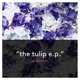 The Tulip Single