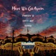 Here We Go Again feat Dirty Boy Ronnie Single