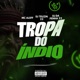 TROPA DO ÍNDIO Single