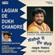 Lagian De Dukh Chandre