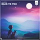 Back To You Single