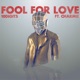 Fool For Love Single