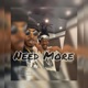 Need more feat Lil Dred Ice Billion Berg Just 2euxe Single