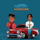 Handsome feat Young Lunya Single