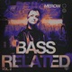 Bass Related Vol 2 Extended Mixes Single