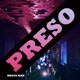 Preso Single