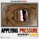 Applying Pressure feat SM100 Grand Single