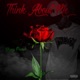 Think About Me Single