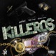 Killeros feat Dope Dee Single