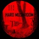 Hard Mushroom EP