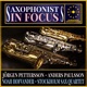 Saxophonists In Focus