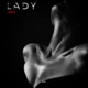 Lady Slowed Single