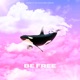 Be Free Single