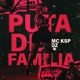 Puta de Família Single