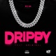 Drippy Single feat Griminal Single