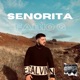 Senorita Single