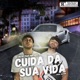 Cuida da Sua Vida feat Matoco Single