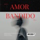 Amor bandido Vol 1 Single