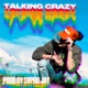 Talking Crazy Single