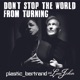 Don t Stop the World From Turning Single