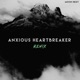 Anxious Heartbreaker Remix Single