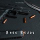 Born Ready Single