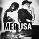 Medusa feat L Furo Single