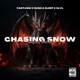 CHASING SNOW Single