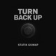 TURN BACK UP Single
