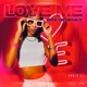Love Me Explicit Single