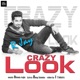 Crazy Look feat Bhinda Aujla Single