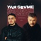 Başka Yar Sevme Single