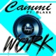 Work feat Blaxx Single