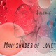 Many Shades of Love Single
