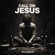 Call on Jesus Single