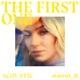 The First One Acoustic Single
