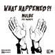 What Happened Single