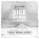 Sigo Siendo el Mismo feat MC Davo Derian Single
