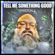 Tell Me Something Good Single