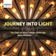 Journey Into Light Music for Advent Christmas Epiphany and Candlemas