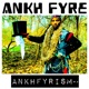 ANKHFYRISM Pt 2 EP