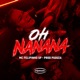 Oh Nanana feat TRIP MUSIC Single
