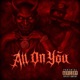 All On U feat ILLAH Single