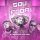 Sou Foda Arrochadeira Single