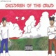 Children of the Crud Vol 1 feat GIFT